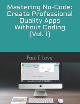 Mastering No-Code