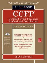 CCFP Certified Cyber Forensics Professional All-in-One Exam Guide