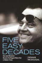 Five Easy Decades How Jack Nicholson