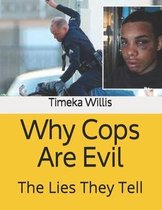 Why Cops Are Evil
