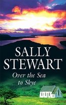 Over The Sea To Skye