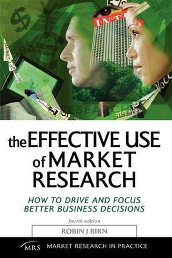 The Effective Use of Market Research - cover