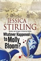 Whatever Happenened to Molly Bloom