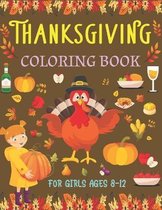 Thanksgiving Coloring Book for Girls Ages 8-12