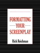 Formatting Your Screenplay
