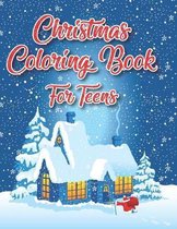 Christmas Coloring Book For Teens