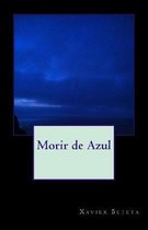 Morir de Azul