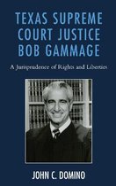 Texas Supreme Court Justice Bob Gammage