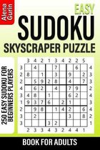 Easy Sudoku Skyscraper Puzzle Book for Adults