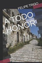 A Todo Honor