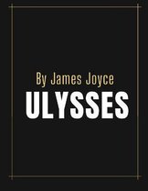 Ulysses by James Joyce