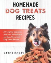 Dog Care Collection- Homemade Dog Treats Recipes