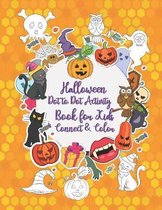 Halloween Dot to Dot Activity Book for Kids Connect & Color