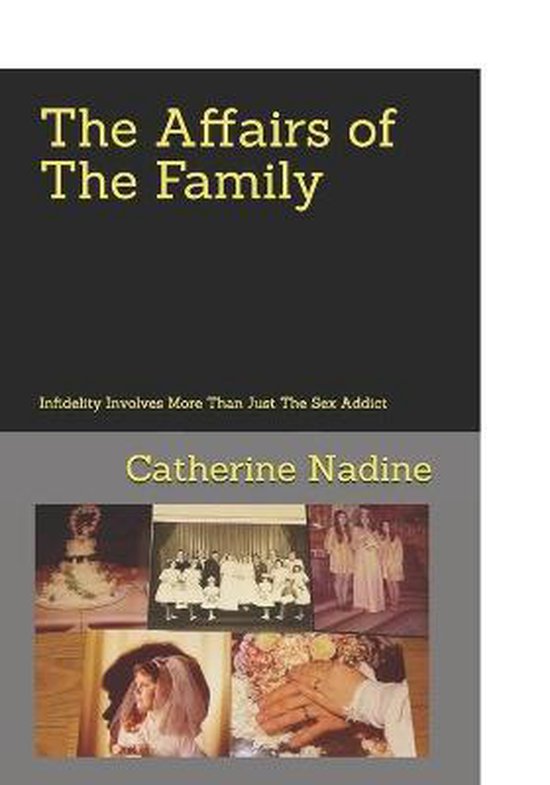 The Affairs of The Family Catherine Nadine 9798550136515  