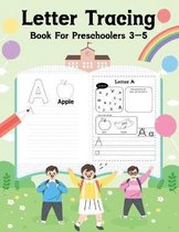 Letter Tracing Book For Preschoolers 3-5