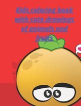 Kids coloring book with cute drawings of animals and fruits
