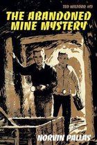 The Abandoned Mine Mystery