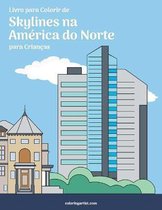 Livro para Colorir de Skylines na America do Norte para Criancas