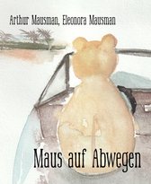 Maus auf Abwegen