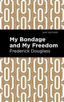 Black Narratives - My Bondage and My Freedom