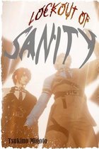 Shared Universe- Lockout of Sanity