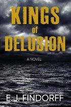 Kings Of Delusion