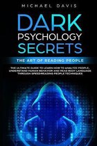 Dark Psychology Secrets - The Art of Reading People