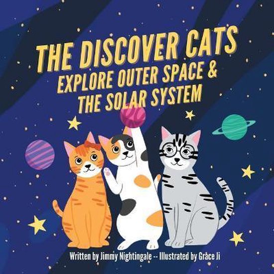The Discover Cats Explore Outer Space & and Solar System - cover