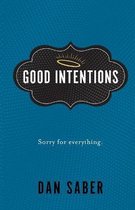 Good Intentions