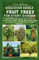 Discover Edible Fruit Trees for Every Garden