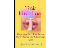 Toxic Hush Love