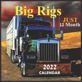 Just Big Rigs 12 Month CALENDAR 2022
