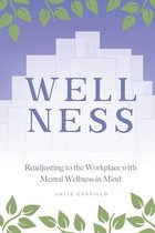 Readjusting to the Workplace with Mental Wellness in Mind