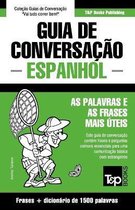 European Portuguese Collection- Guia de Conversação Português-Espanhol e dicionário conciso 1500 palavras