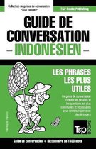 French Collection- Guide de conversation Français-Indonésien et dictionnaire concis de 1500 mots