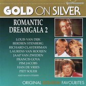 Gold on Silver - Romantic Dreamgala 2 - Laurens Van Rooyen, Francis Goya, Louis Van Dijk, Nova, Pim Jacobs
