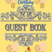 Guest Book for Kids Birthday Party - Happy Birthday! Celebrate Your Special Day with this Birthday Party Guest Book