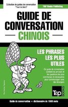 Guide de Conversation Fran ais-Chinois Et Dictionnaire Concis de 1500 Mots