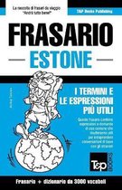 Italian Collection- Frasario Italiano-Estone e vocabolario tematico da 3000 vocaboli