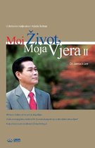 Moj Zivot, Moja Vjera 2: My Life, My Faith 2 (Croatian)