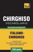 Italian Collection- Vocabolario Italiano-Chirghiso per studio autodidattico - 7000 parole