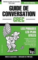 French Collection- Guide de conversation Français-Grec et dictionnaire concis de 1500 mots