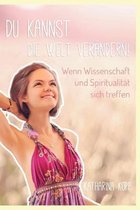 Du kannst die Welt verandern!