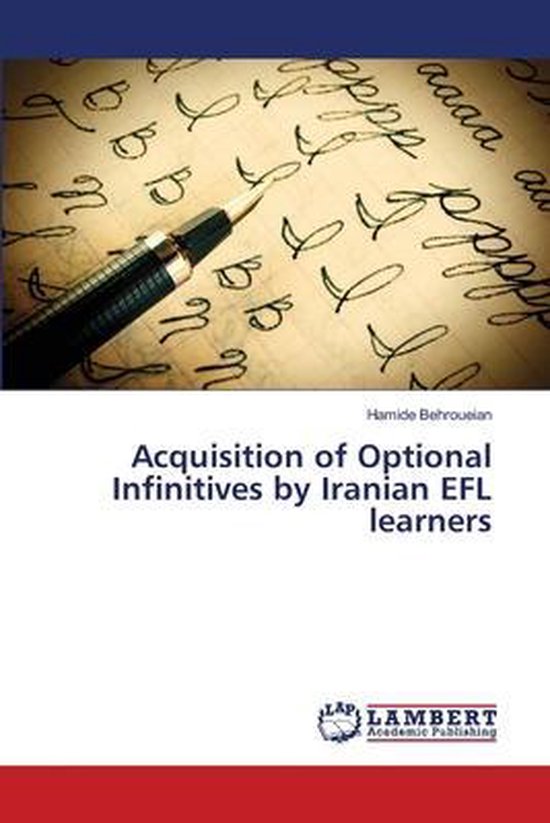 Acquisition of Optional Infinitives by Iranian EFL learners - cover