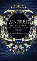 Jack Windrush- Windrush - Jayanti's Pawns