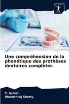 Une compréhension de la phonétique des prothèses dentaires complètes