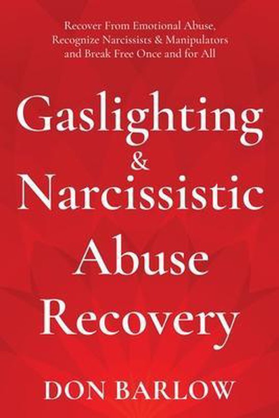 Gaslighting & Narcissistic Abuse Recovery - cover