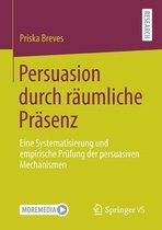 Persuasion durch raeumliche Praesenz