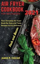 Air Fryer Cookbook for Beginners 2021