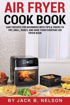 Air Fryer Cook Book